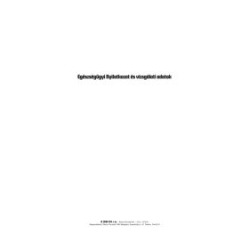   Egészségügyi nyilatkozat és vizsgálati adatok 3 lapos garnitúra A/4 álló A.3510-215/UJ 