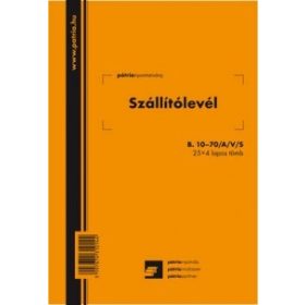   Szállítólevél 25x4 lapos tömb A/5 álló B.10-70/A/V/S PÁTRIA