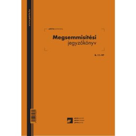   Megsemmisítési jegyzőkönyv 25 lapos tömb A/4 álló B.11-97
