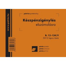   Készpénzigénylés elszámolásra 50x2 lapos tömb A/6 fekvő B.13-134/V
