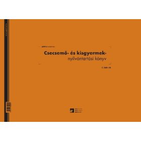   Csecsemő és kisgyermek nyilvántartó 60 lapos könyv A/3 fekvő C.3341-28