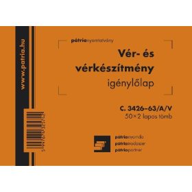   Vér, vérkészítmény igénylőlap 50x2 lapos tömb A/6 C.3426-63/A/V