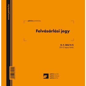   Felvásárlási jegy (mezőgazdasági termékfelvásárlás/szolgáltatás igénybevétel bizonylata) 50x3 lapos tömb D.F.303/V/5