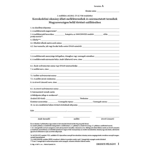Kereskedelmi okmány állati melléktermékek és származtatott termékek Magyarországon belül történő szállításához 50x3 lapos D.MG.4-30/V